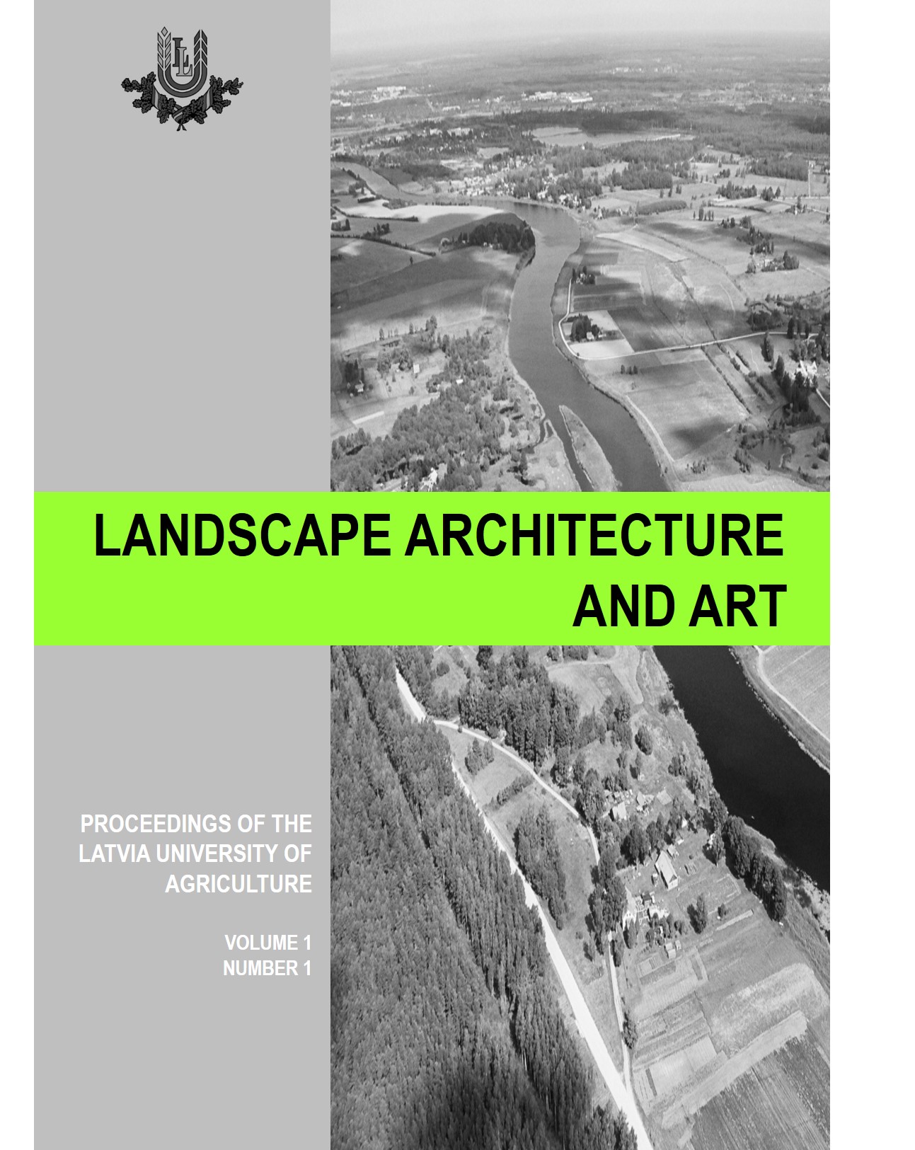 Landscape Architecture and Art, Volume 1, Number 1